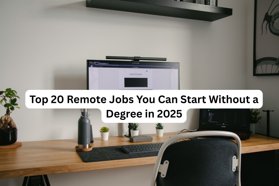 20 High-Paying Remote Jobs You Can Do Without a Degree